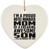 Proud Hotel Manager Mom Of Awesome Son - Heart Ornament