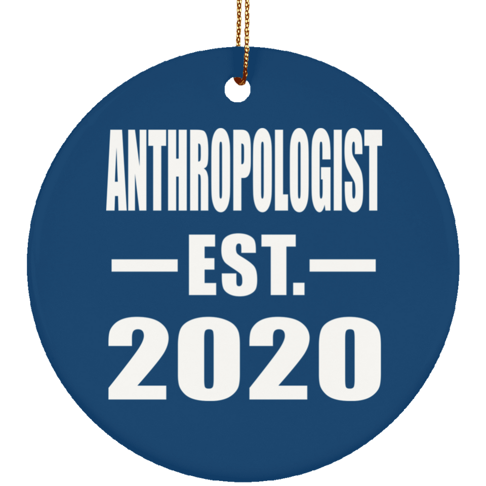 AntHRopologist Established EST. 2020 - Circle Ornament