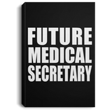 Future Medical Secretary - Canvas Portrait