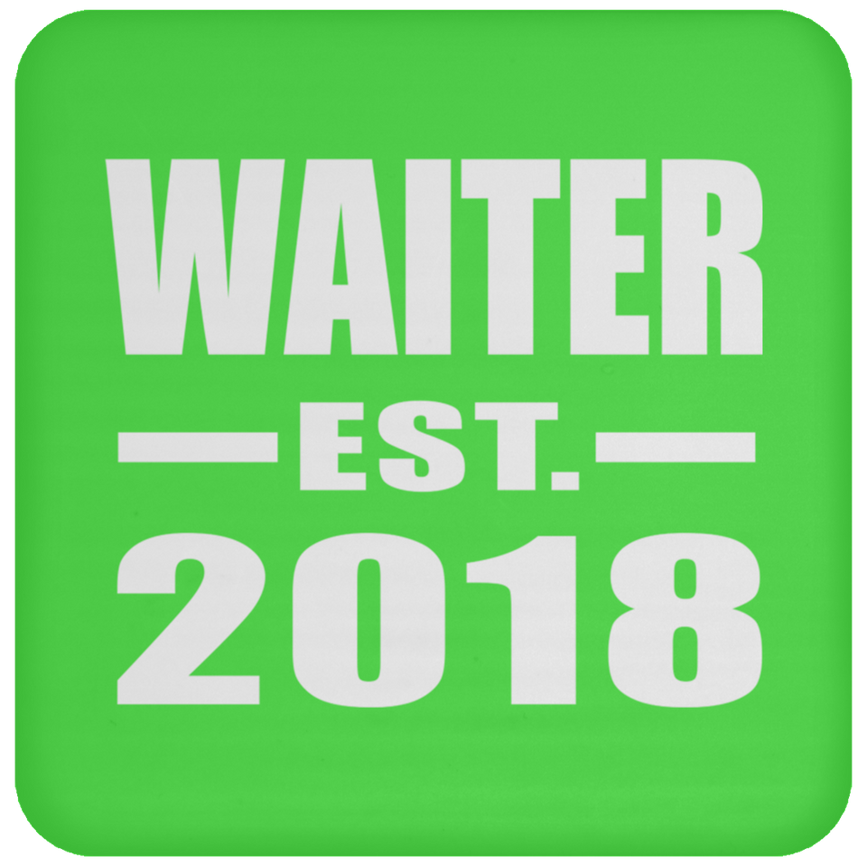Waiter Established EST. 2018 - Coaster