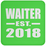 Waiter Established EST. 2018 - Coaster