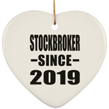 Stockbroker Since 2019 - Heart Ornament