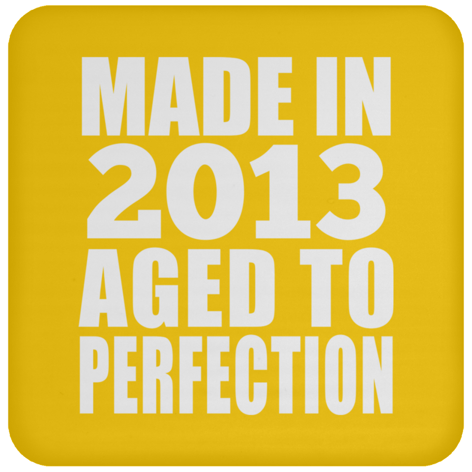 11th Birthday Made In 2013 Aged to Perfection - Drink Coaster