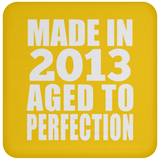 11th Birthday Made In 2013 Aged to Perfection - Drink Coaster
