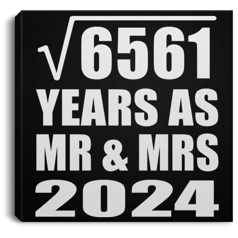 81st Anniversary Square Root of 6561 Years As Mr & Mrs 2024 - Canvas Square
