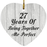 27th Anniversary 27 Years Of Being Mr Perfect - Heart Ornament F