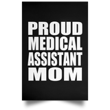 Proud Medical Assistant Mom - Poster Portrait