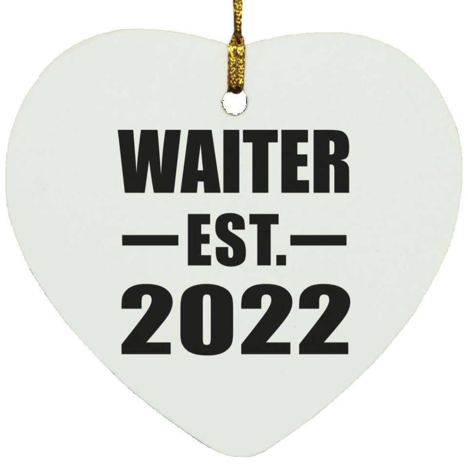 Waiter Established EST. 2022 - Heart Ornament
