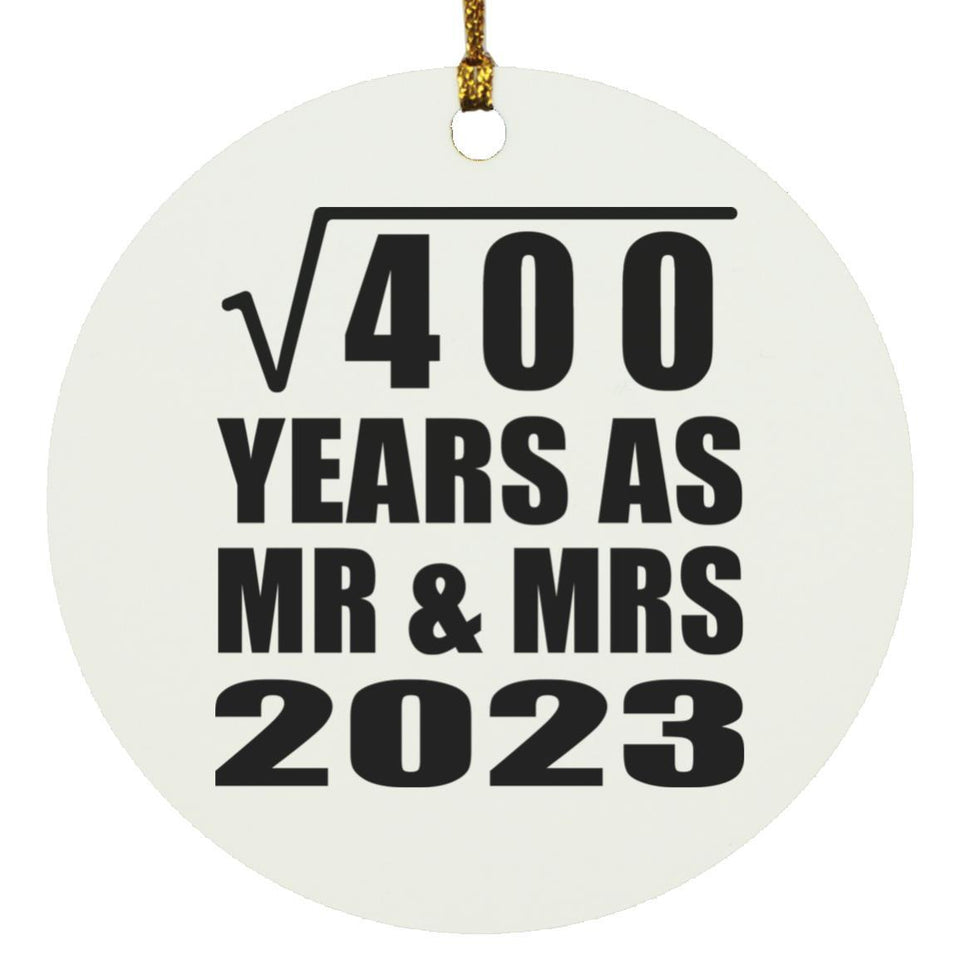 20th Anniversary Square Root of 400 Years As Mr & Mrs 2023 - Circle Ornament