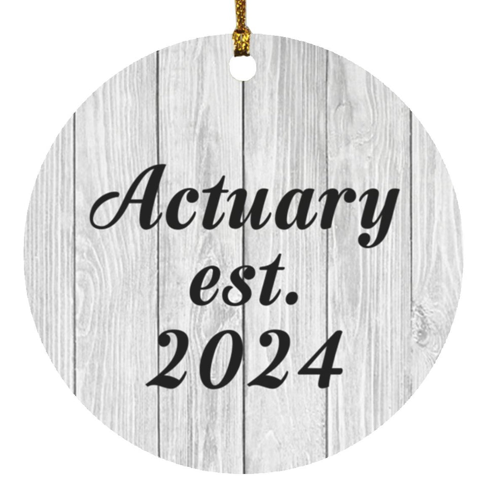 Actuary Established Est. 2024 - Circle Ornament F