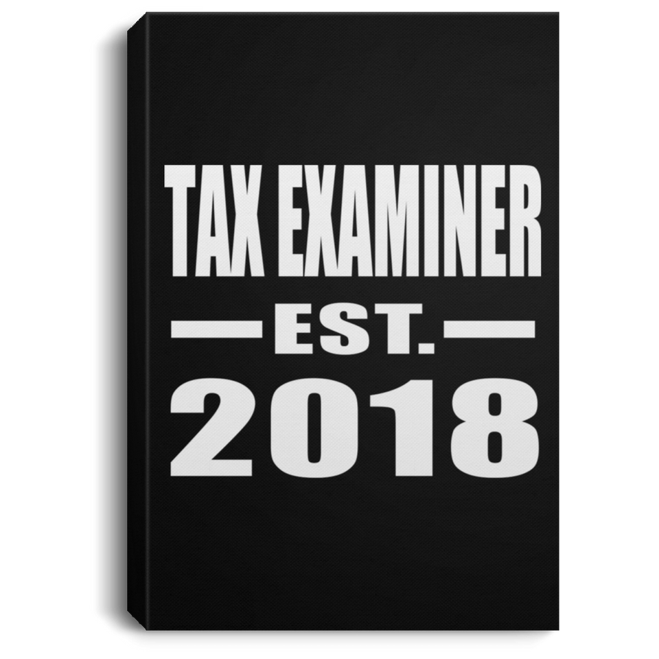 Tax Examiner Established EST. 2018 - Canvas Portrait