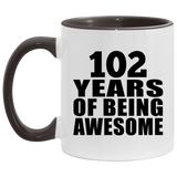 102nd Birthday 102 Years Of Being Awesome - 11oz Accent Mug Black