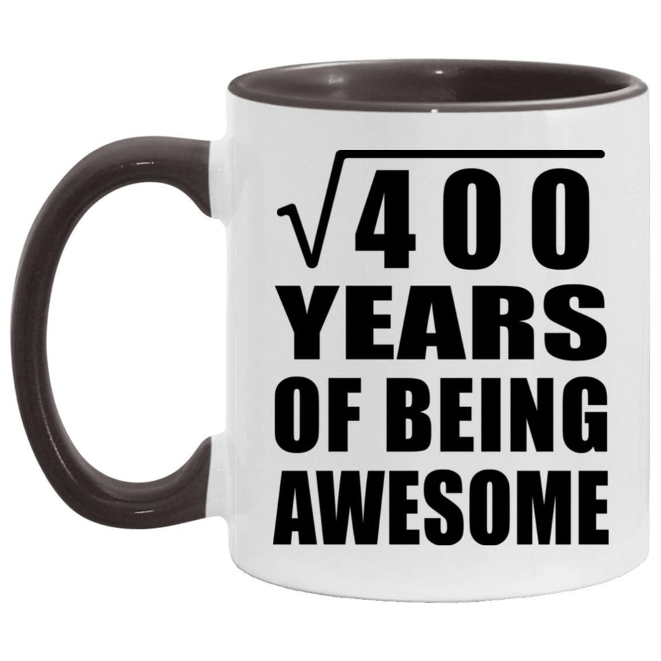20th Birthday Square Root of 400 Years of Being Awesome - 11oz Accent Mug Black