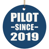 Pilot Since 2019 - Circle Ornament