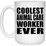 Coolest Animal Care Worker Ever - 15 Oz Coffee Mug
