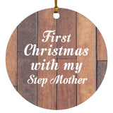 First Christmas With My Step Mother - Circle Ornament E