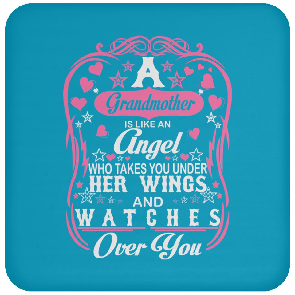Grandmother Is Like An Angel Takes You Under Her Wings - Drink Coaster
