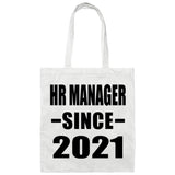 HR Manager Since 2021 - Tote Bag White