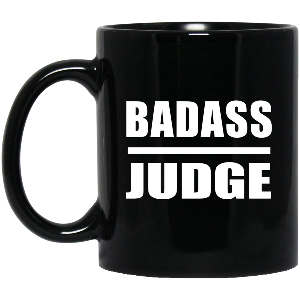 Badass Judge - 11oz Coffee Mug Black