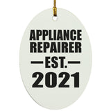 Appliance Repairer Established EST. 2021 - Oval Ornament