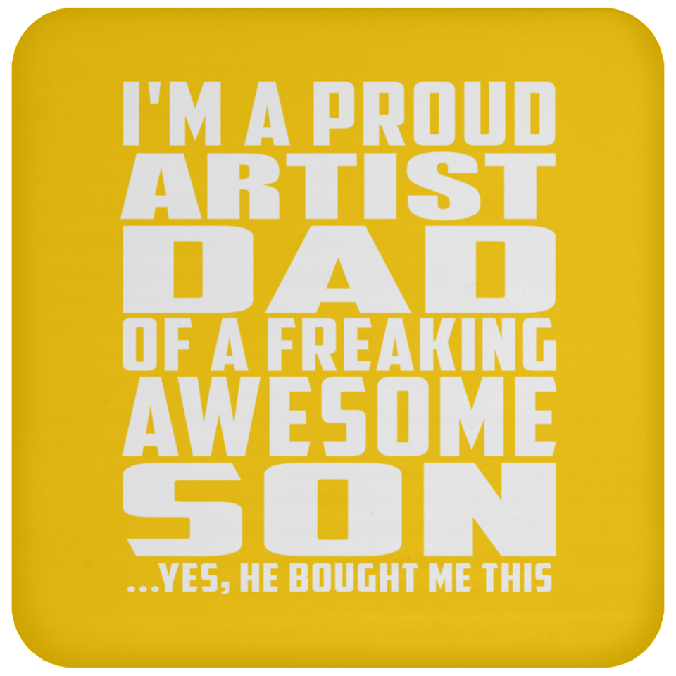 Proud Artist Dad Of Awesome Son - Drink Coaster
