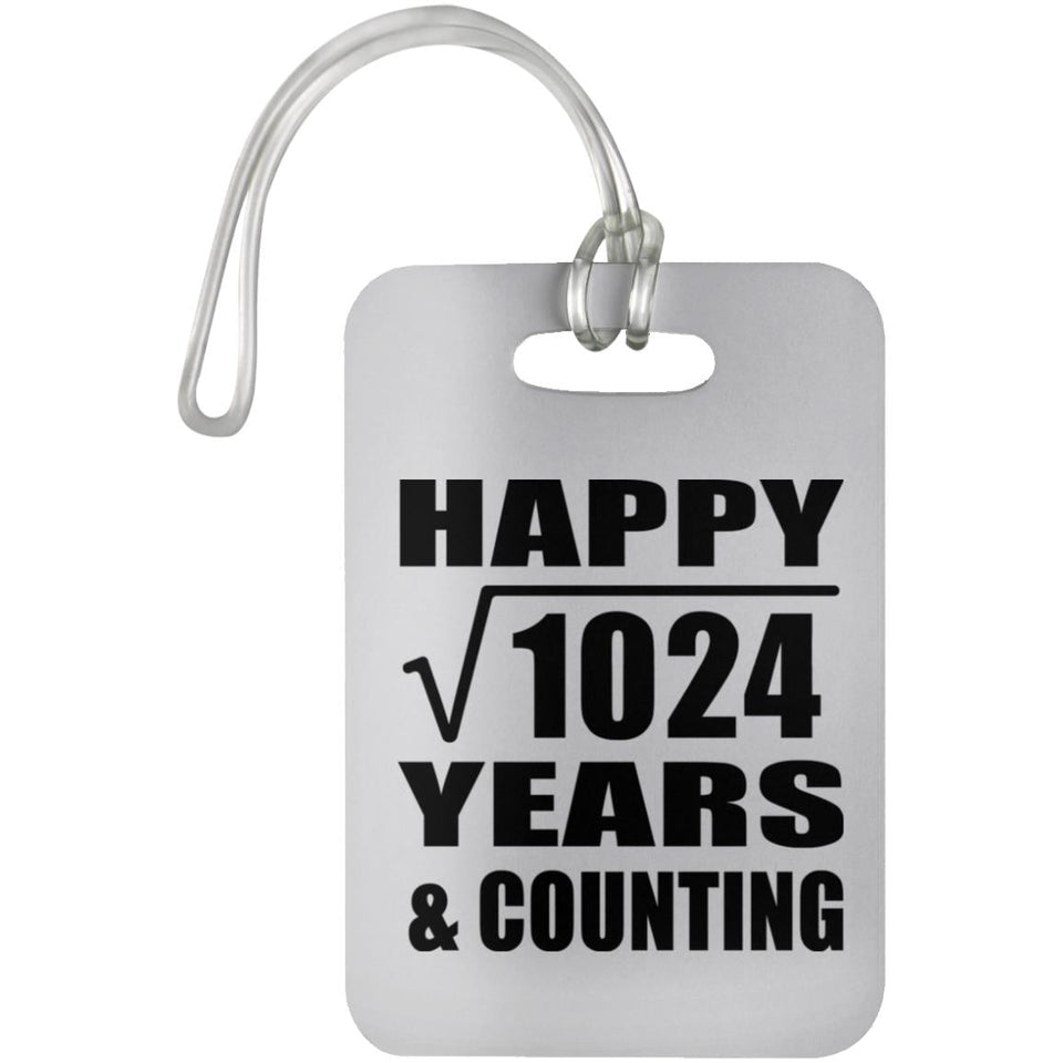 Happy 32nd Anniversary Square Root of 1024 Years & Counting - Luggage Bag Tag