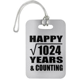 Happy 32nd Anniversary Square Root of 1024 Years & Counting - Luggage Bag Tag