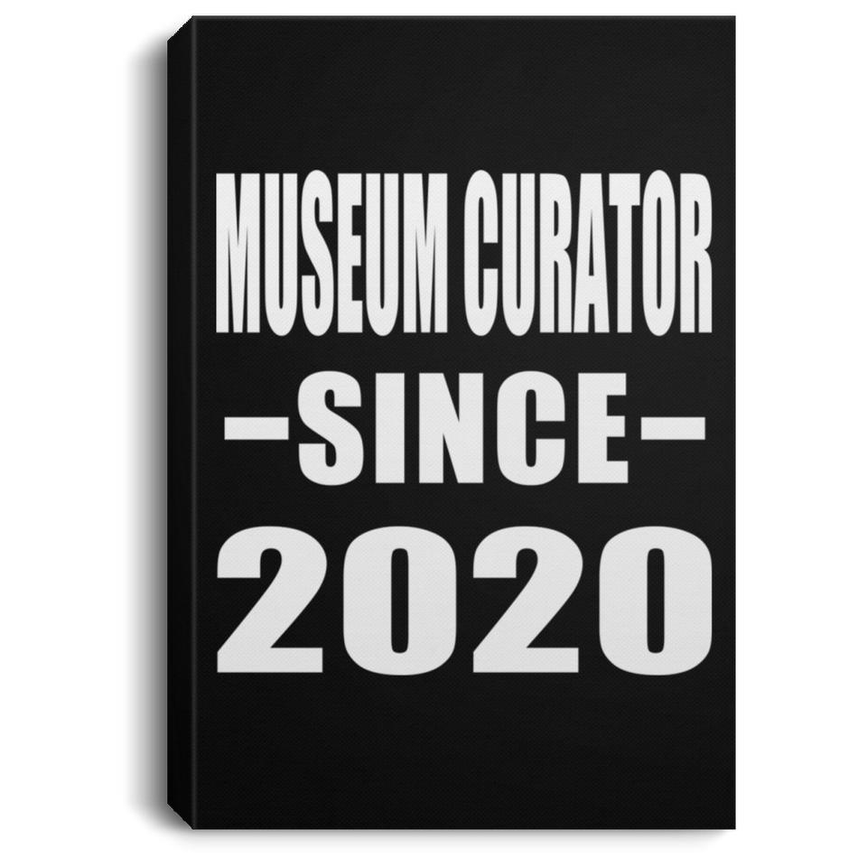 Museum Curator Since 2020 - Canvas Portrait