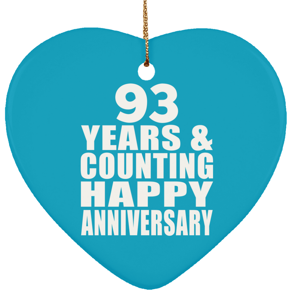 Happy 93rd Anniversary 93 Years & Counting - Heart Ornament
