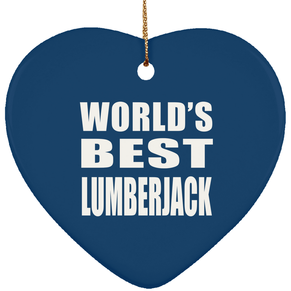 World's Best Lumberjack - Heart Ornament