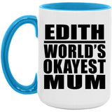 Edith World's Okayest Mum - 15oz Accent Mug Blue