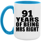 91st Anniversary 91 Years Of Being Mrs Right - 15oz Accent Mug Blue