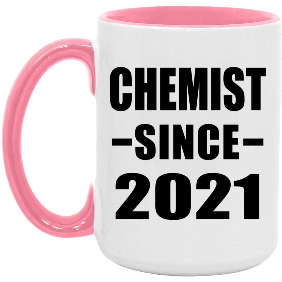 Chemist Since 2021 - 15oz Accent Mug Pink
