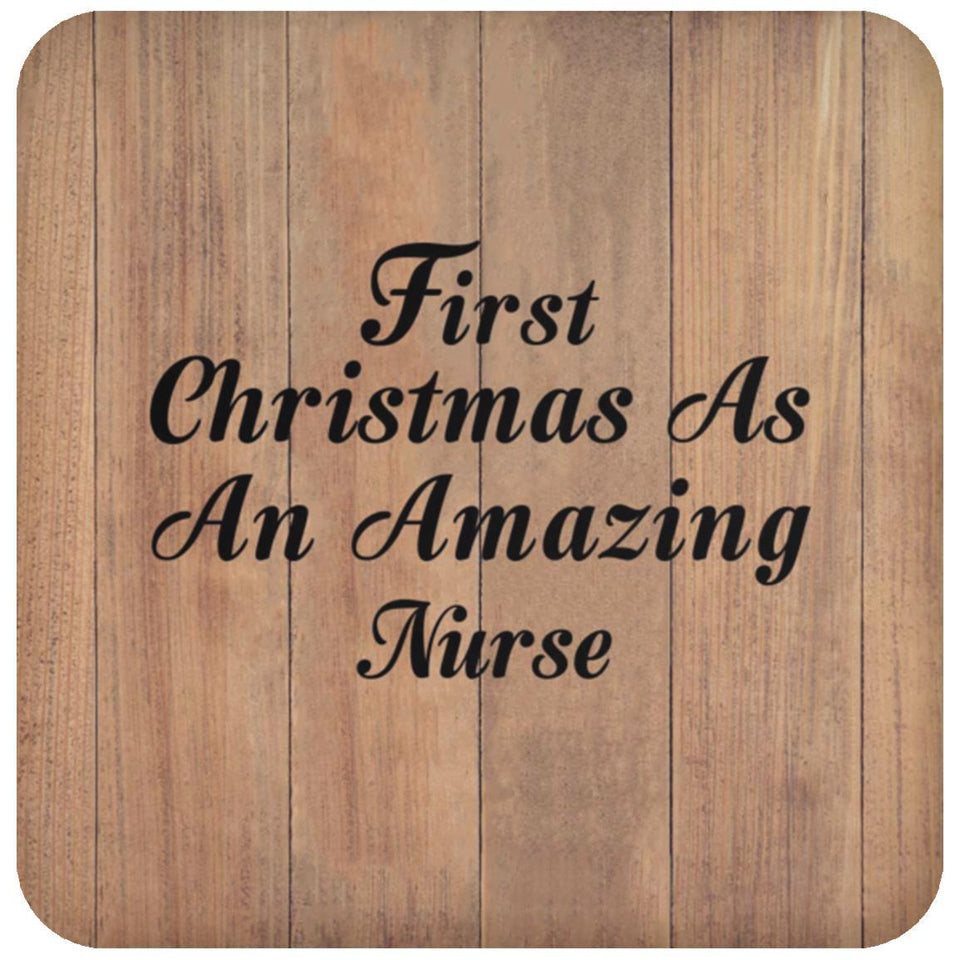 First Christmas As An Amazing Nurse - Drink Coaster C