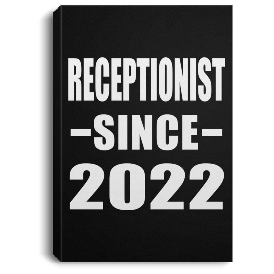 Receptionist Since 2022 - Canvas Portrait