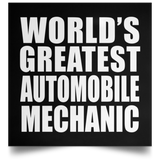 World's Greatest Automobile Mechanic - Poster Square