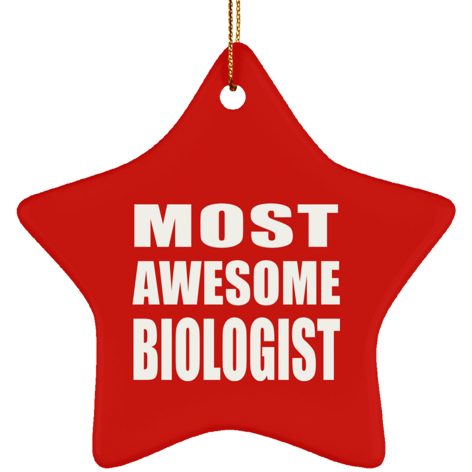 Most Awesome Biologist - Star Ornament