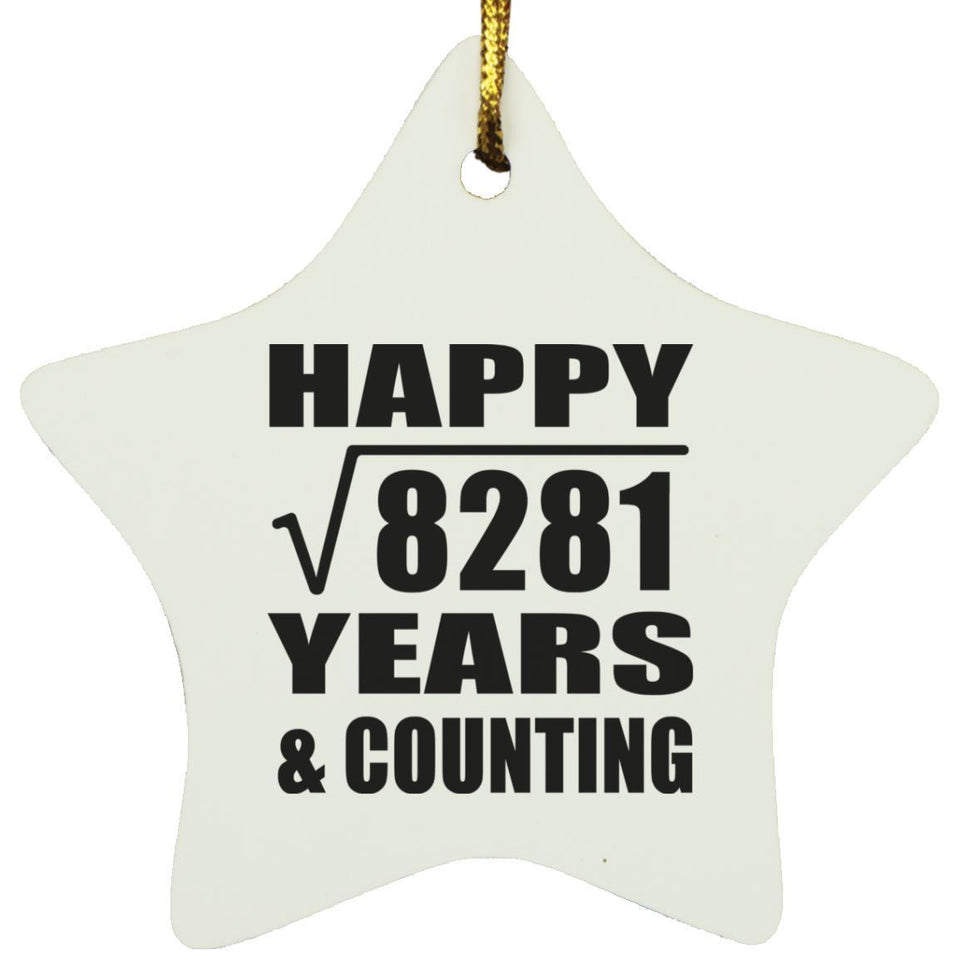 Happy 91st Anniversary Square Root of 8281 Years & Counting - Star Ornament