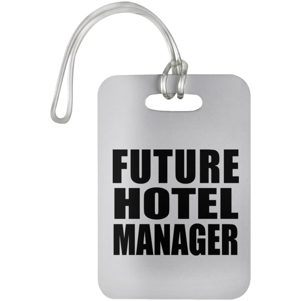 Future Hotel Manager - Luggage Bag Tag