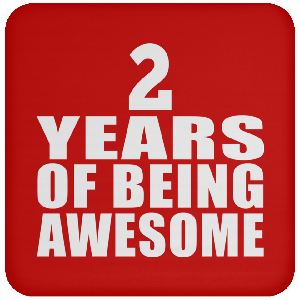 2nd Birthday 2 Years Of Being Awesome - Drink Coaster