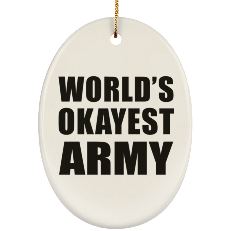 World's Okayest Army - Oval Ornament