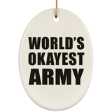 World's Okayest Army - Oval Ornament
