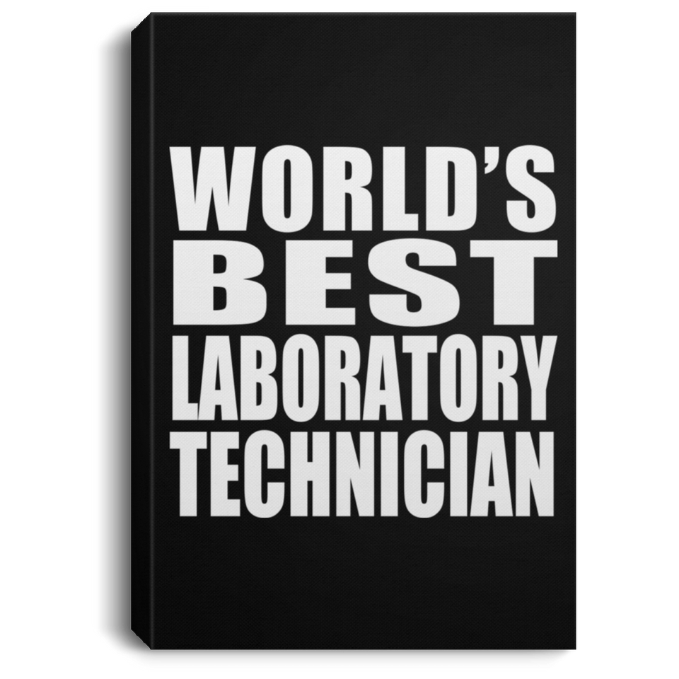 World's Best Laboratory Technician - Canvas Portrait