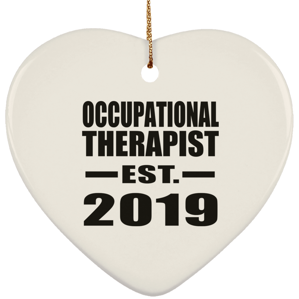 Occupational Therapist Established EST. 2019 - Heart Ornament