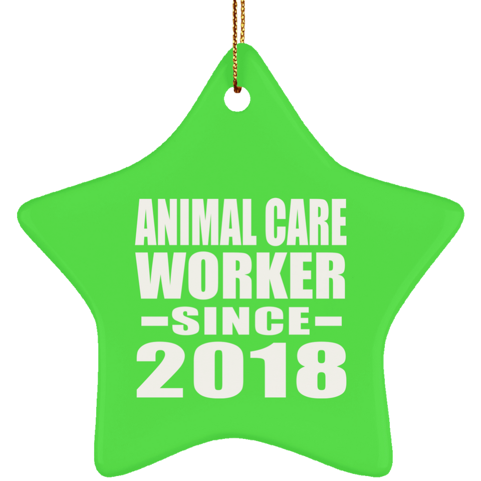 Animal Care Worker Since 2018 - Star Ornament