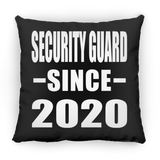 Security Guard Since 2020 - Throw Pillow Black