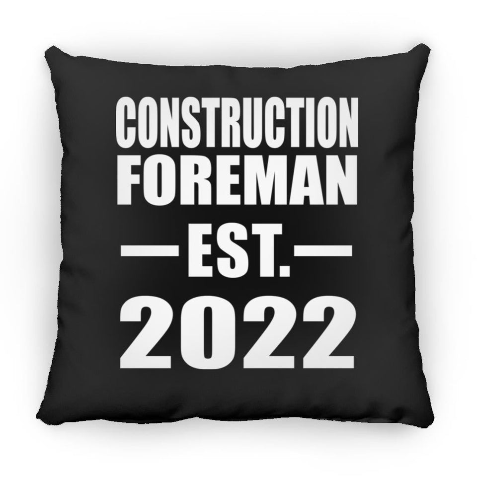 Construction Foreman Established EST. 2022 - Throw Pillow Black