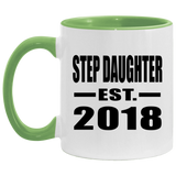 Step Daughter Established EST. 2018 - 11oz Accent Mug Green