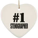 Number One #1 Stenographer - Heart Ornament