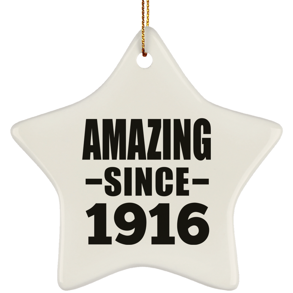 108th Birthday Amazing Since 1916 - Star Ornament